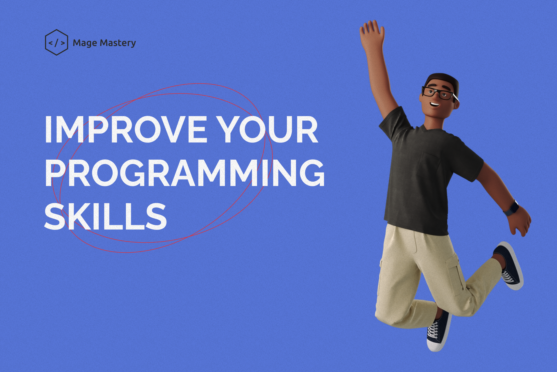 6 Ways To Improve Your Programming Skills Mage Mastery 1697