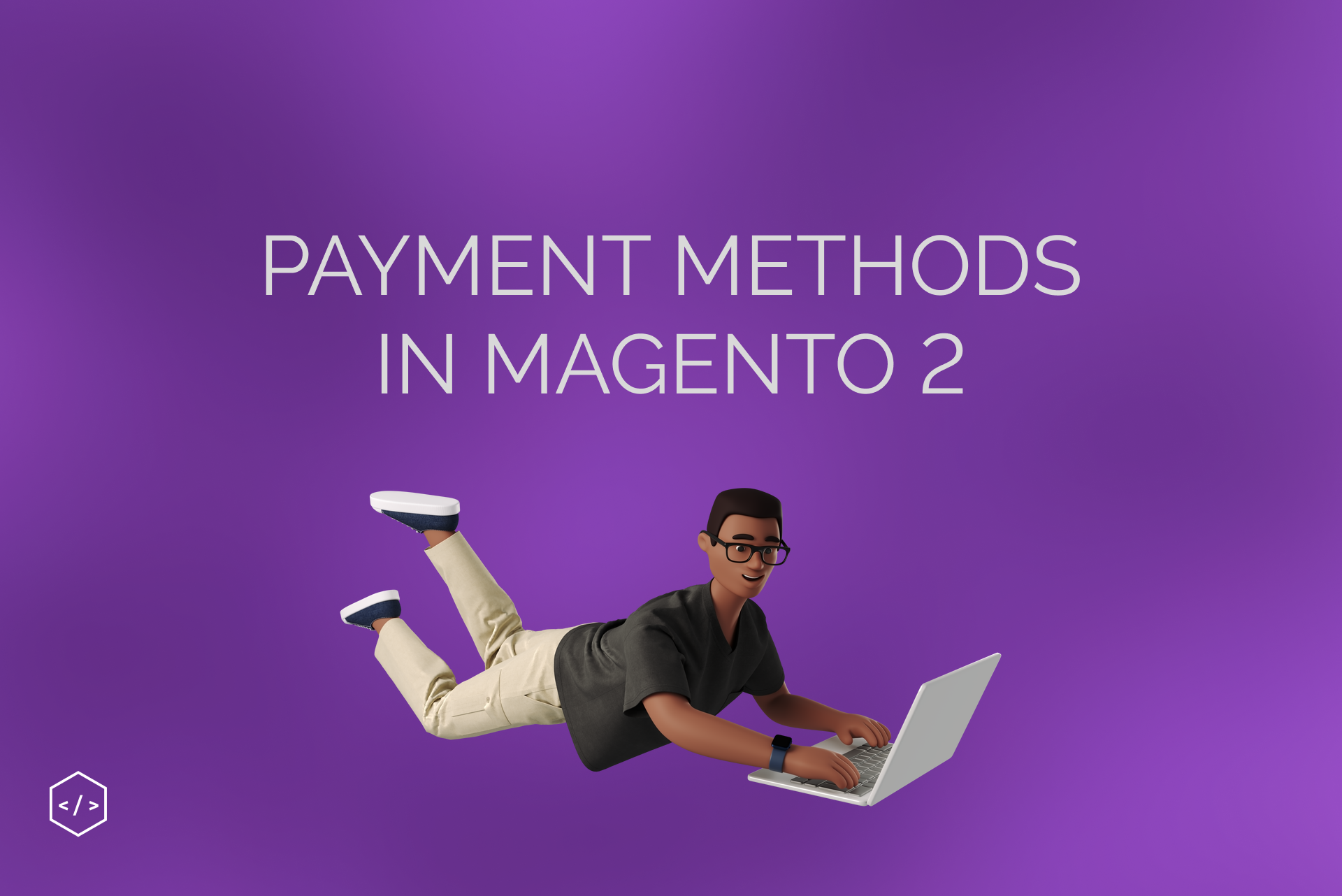How to add a payment method in Magento 2?