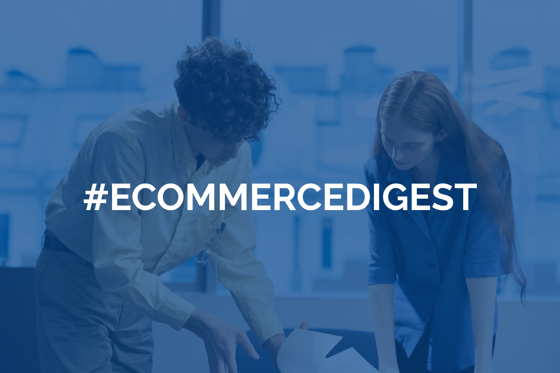E-commerce Digest #45