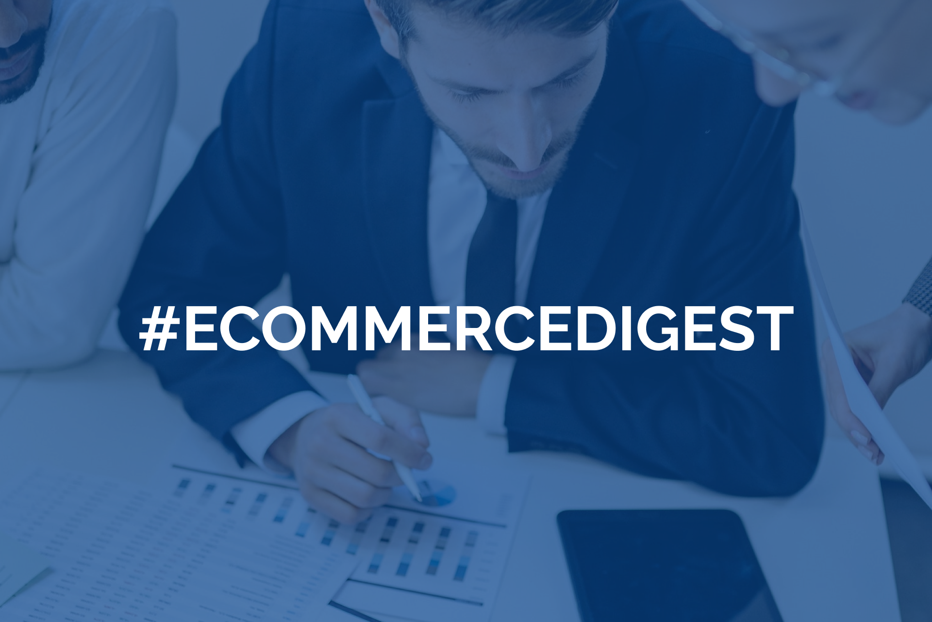 E-commerce Digest #44