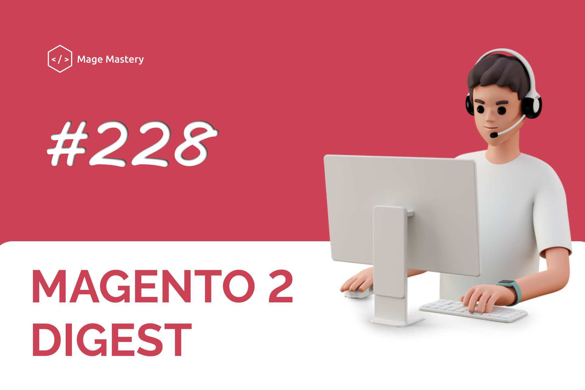 Magento Tech Digest #228