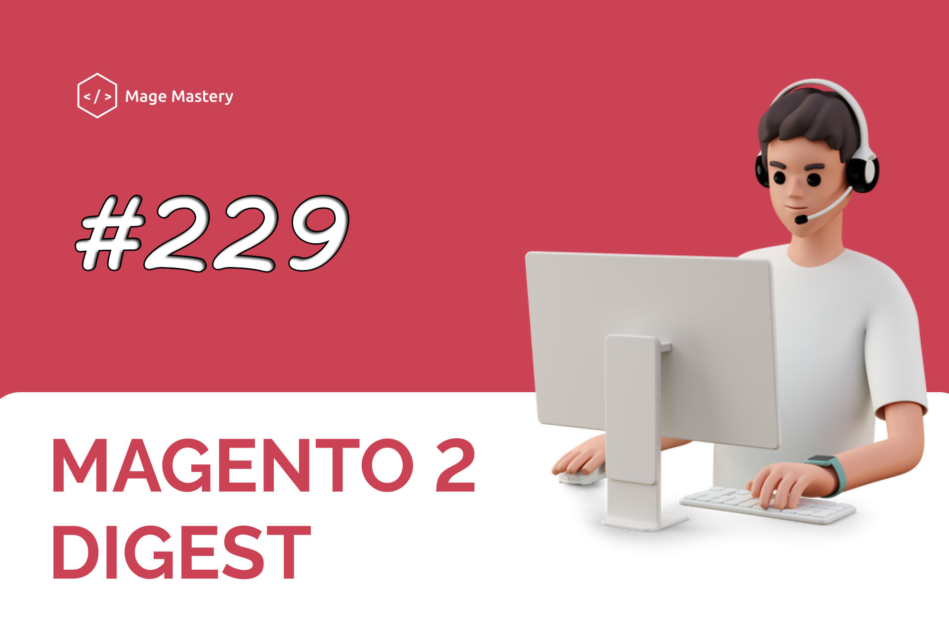 Magento Tech Digest #229