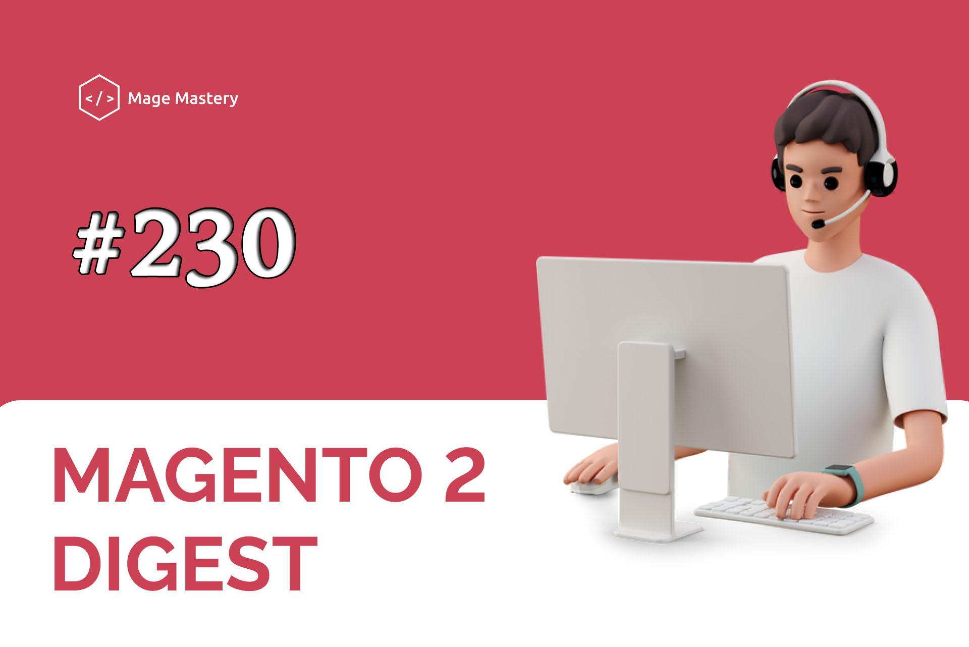 Magento Tech Digest #230