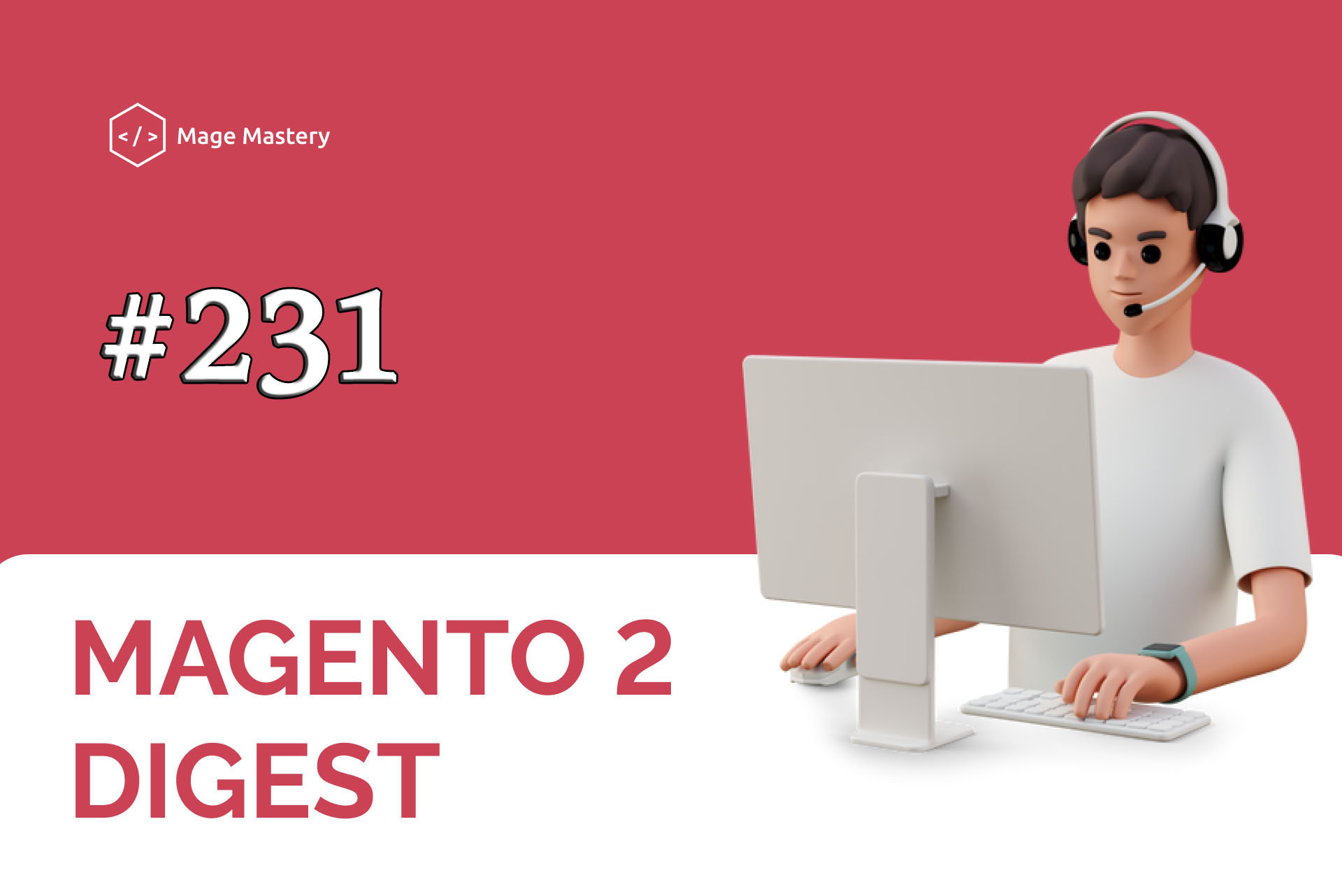 Magento Tech Digest #231